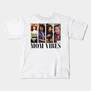 Mom Vibes, Sitcom Mom Cool Mothers Day, Mother's Vibes 70s show Kids T-Shirt